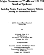 Major generators of traffic on US 395 North of Spokane  including freight trucks and passenger vehicles crossing the international border