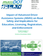 Impact of Advanced Driver Assistance Systems ADAS on Road Safety and Implications for Education Licensing Registration and Enforcement
