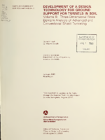 Development of a Design Technology for Ground Support for Tunnels in Soil Vol II Three Dimensional Finite Element Analysis of Advanced and Conventional Shield Tunneling