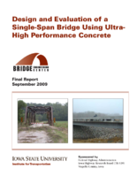 Design and evaluation of a singlespan bridge using ultrahigh performance concrete