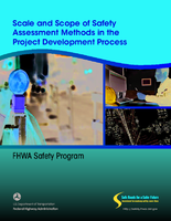 Scale and Scope of Safety Assessment Methods in the Project Development Process