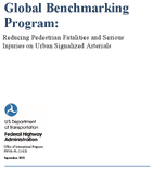 Global Benchmarking Program Reducing Pedestrian Fatalities and Serious Injuries on Urban Signalized Arterials