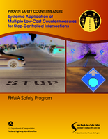 Proven Safety Countermeasures  Systemic Application of Multiple LowCost Countermeasures at StopControlled Intersections