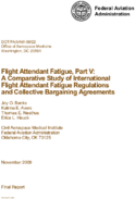 Flight Attendant Fatigue Part V A Comparative Study of International Flight Attendant Fatigue Regulations and Collective Bargaining Agreements