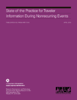 State of the Practice for Traveler Information During Nonrecurring Events