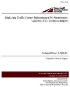 Digitizing Traffic Control Infrastructure for Autonomous Vehicles AV Technical Report