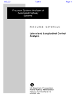 Precursor Systems Analyses of Automated Highway Systems Activity Area D Lateral and Longitudinal Control Analysis