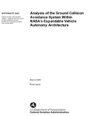 Analysis of the Ground Collision Avoidance System Within NASAs Expandable Vehicle Autonomy Architecture