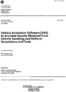 Vehicle Animation Software VAS to Animate Results Obtained from Vehicle Handling and Rollover Simulations and Tests