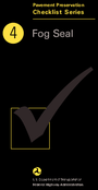Pavement Preservation Checklist Series  Fog Seal