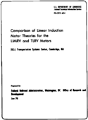 Comparison of Linear Induction Motor Theories for the LIMRV and TLRV Motors