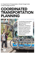 US Department of Transportation Climate Change Center Climate Strategies That Work Coordinated Transportation Planning