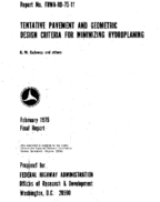 Tentative Pavement and Geometric Design Criteria for Minimizing Hydroplaning