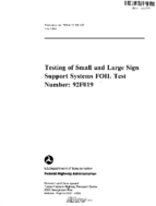 Testing of small and large sign support systems FOIL test number  92F019