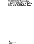 Guidelines for Conducting a Survey of the Use of Safety Belts and Child Safety Seats