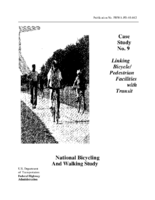 Linking BicyclePedestrian Facilities with Transit Enhancing Bicycle and Pedestrian Access to Transit