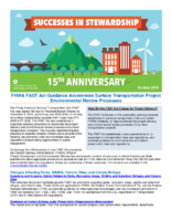 Successes in Stewardship  FHWA FAST Act Guidance Accelerates Surface Transportation Project Environmental Review Processes