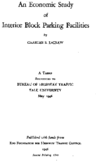 An Economic Study of Interior Block Parking Facilities