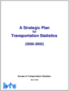 A Strategic Plan for Transportation Statistics 20002005