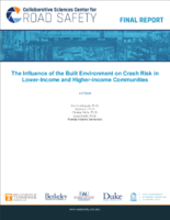 The Influence of the Built Environment on Crash Risk in Lower Income and HigherIncome Communities