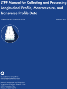LTPP Manual for Collecting and Processing Longitudinal Profile Macrotexture and Transverse Profile Data