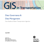 Data Governance  Data Management Case Studies of Select Transportation Agencies