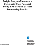 Freight Analysis Framework Commodity Flow Forecast Study FAF Version 5 Final Forecasting Results
