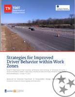 Strategies for Improved Driver Behavior within Work Zones