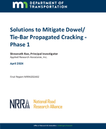 Solutions To Mitigate DowelTieBar Propagated Cracking  Phase 1