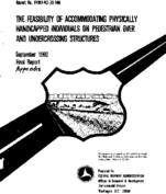 The feasibility of accommodating physically handicapped individuals on pedestrian over and undercrossing structures Appendix