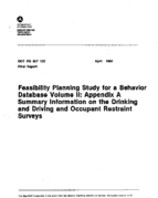 Feasibility Planning Study for a Behavior Database Volume 2 Appendix A Summary Information on the Drinking and Driving and Occupant Restraint Surveys
