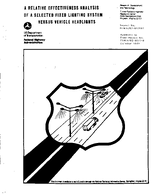 A Relative Effectiveness Analysis of a Selected Fixed Lighting System Versus Vehicle Headlights