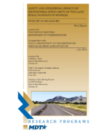 Safety and Operational Impacts of Differential Speed Limits on TwoLane Rural Highways in Montana Final Report