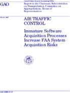 Air Traffic Control Immature Software Acquisition Processes Increase FAA System Acquisition Risks