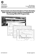 Measurement and Characterization of Track Geometry Data Literature Review and Recommendations for Processing FRA ATIP Program Data