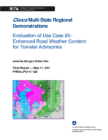 Clarus MultiState Regional Demonstrations Evaluation of Use Case 5 Enhanced Road Weather Content for Traveler Advisories