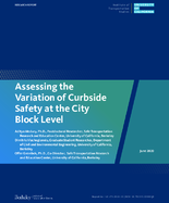 Assessing the Variation of Curbside Safety at the City Block Level