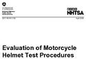 Evaluation of Motorcycle Helmet Test Procedures
