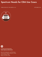 Spectrum Needs for CDA Use Cases