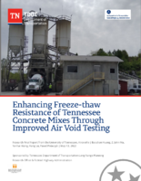 Enhancing FreezeThaw Resistance of Tennessee Concrete Mixes Through Improved Air Void Testing