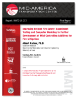 Improving freight fire safety  experiment testing and computer modeling to further development of mistcontrolling additives for fire mitigation