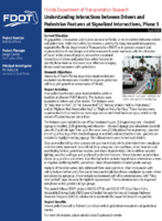 Understanding Interactions between Drivers and Pedestrian Features at Signalized Intersections Phase 3 Summary