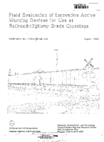 Field Evaluation of Innovation Active Warning Devices for Use at RailroadHighway Grade Crossings