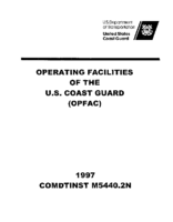 Operating Facilities OPFAC of the US Coast Guard  COMDTINST M54402N June 1997