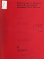 Extended System Operations Studies for Automated Guideway Transit Systems