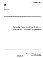 Cathodic Protection Field Trials on Prestressed Concrete Components