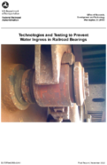 Technologies and Testing to Prevent Water Ingress in Railroad Bearings