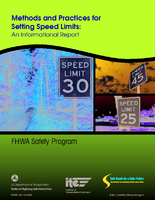 Methods and Practices for Setting Speed Limits An Informational Report