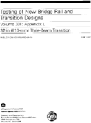 Testing of New Bridge Rail and Transition Designs Vol XIII Appendix L 32in 813mm ThrieBeam Transition