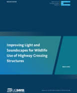 Improving Light and Soundscapes for Wildlife Use of Highway Crossing Structures